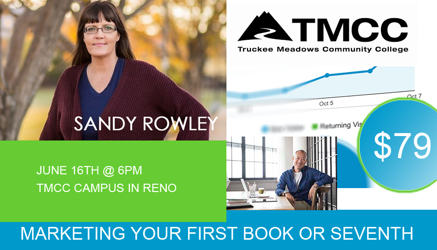 Marketing Your 1st Book or Your 7th! Reno TMCC